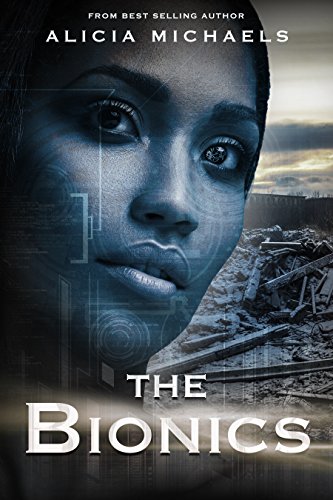 The Bionics Novels