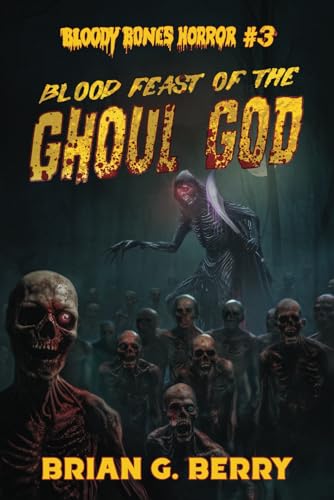 Blood Feast of the Ghoul God